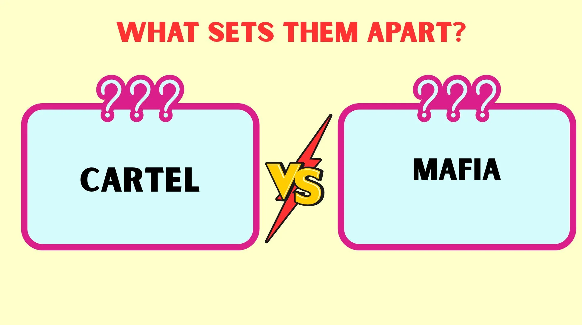 Cartel vs Mafia
