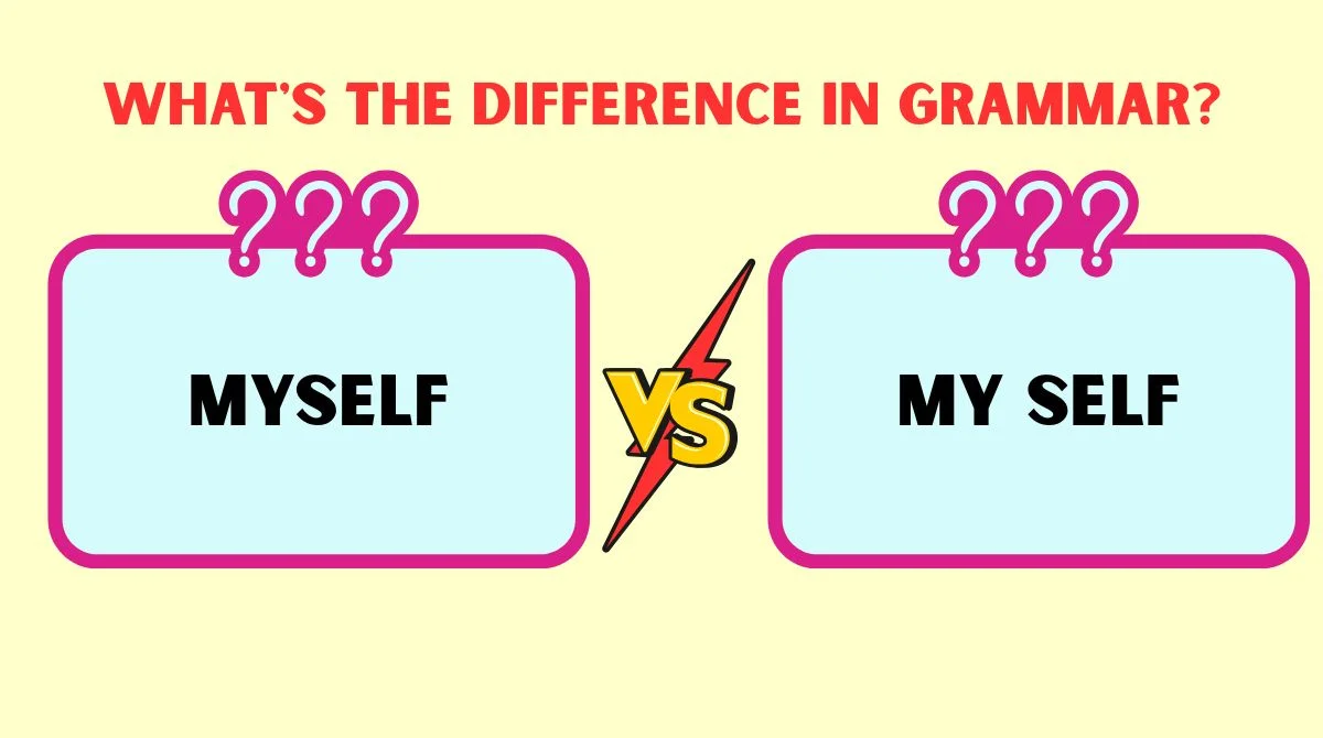 Myself vs My Self