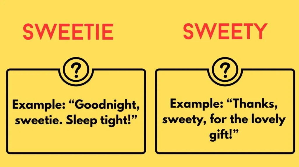 Sweetie vs Sweety or Sweatie