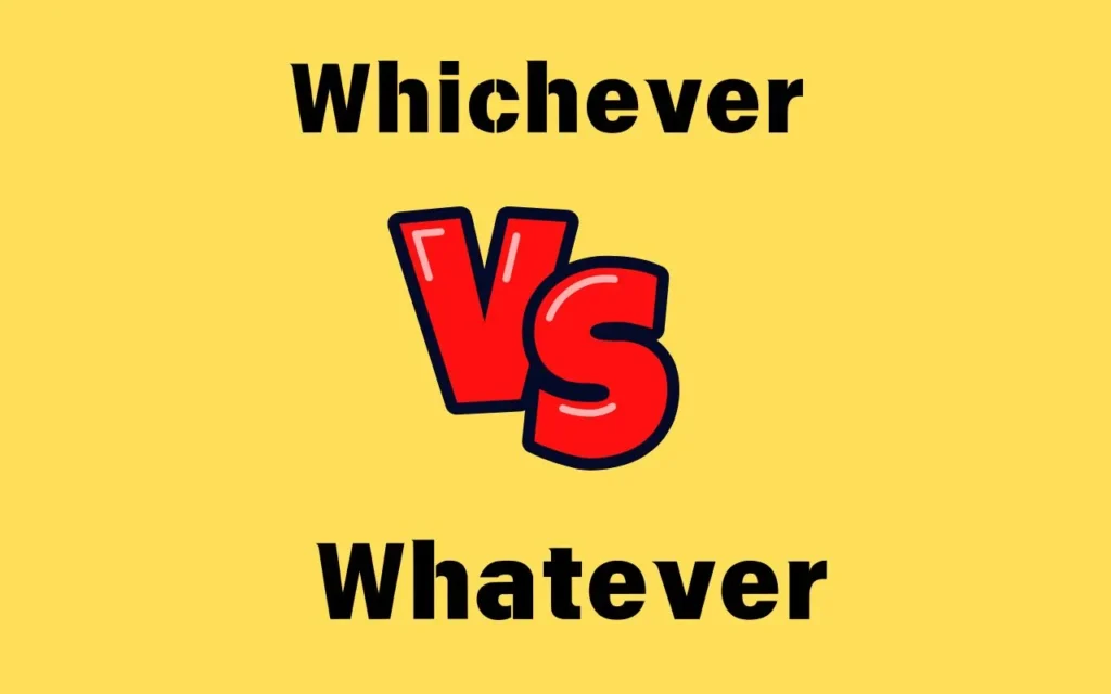 Whichever or Whatever