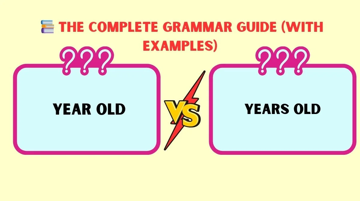 Year Old vs Years Old