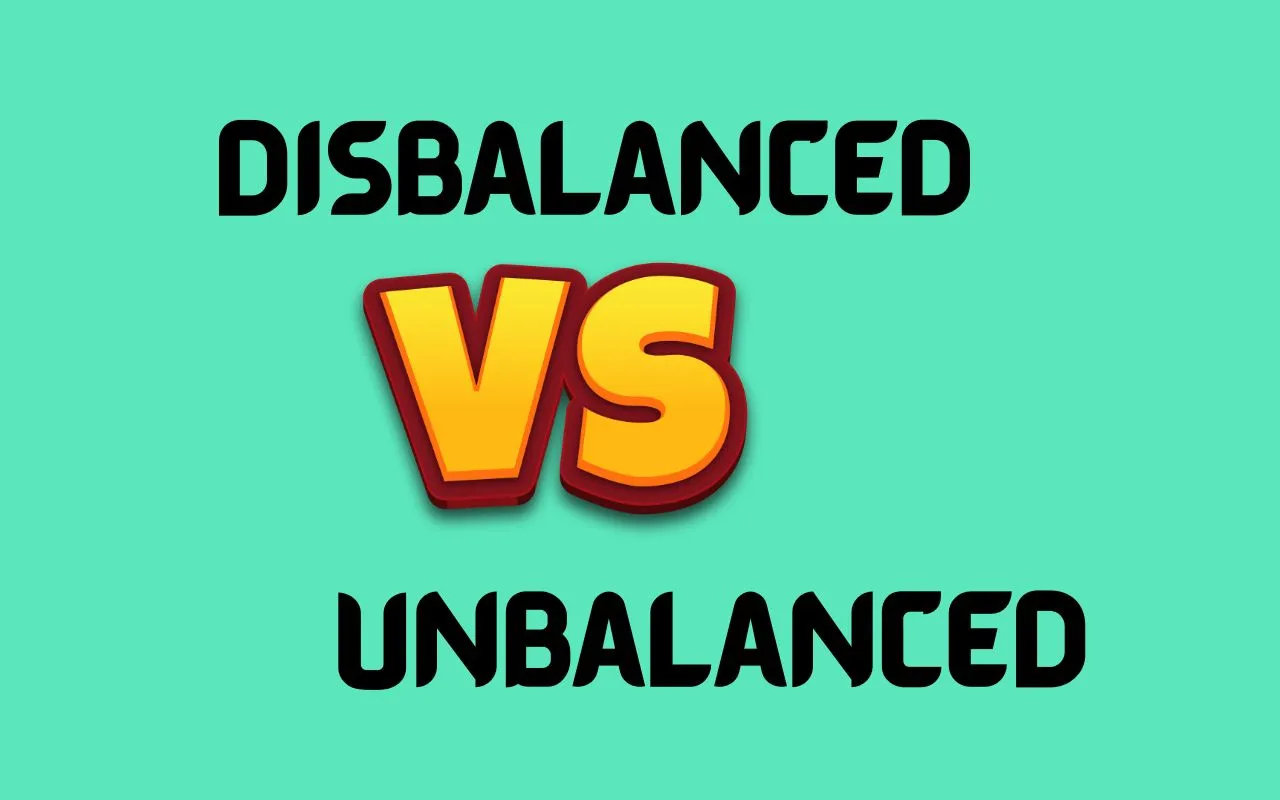 Disbalanced vs Unbalanced or Imbalanced