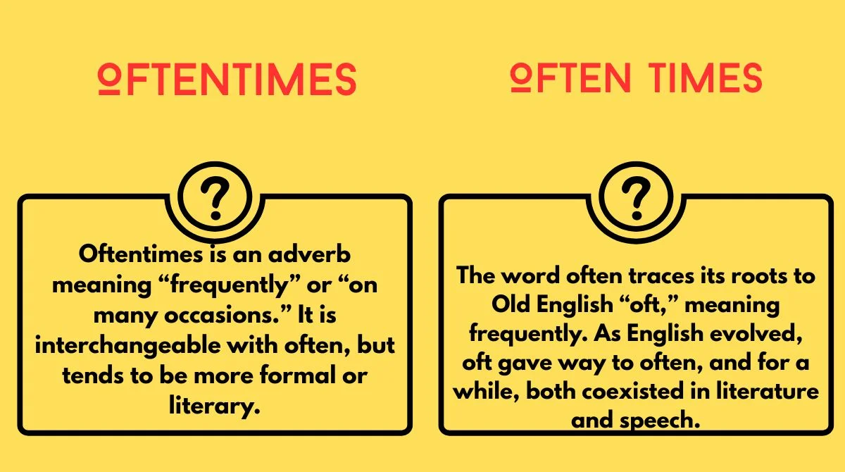 oftentimes-vs-often-times Oftentimes vs Often Times