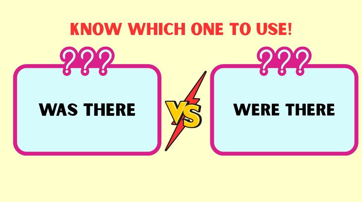 was-there-or-were-there "Was There” or “Were There"