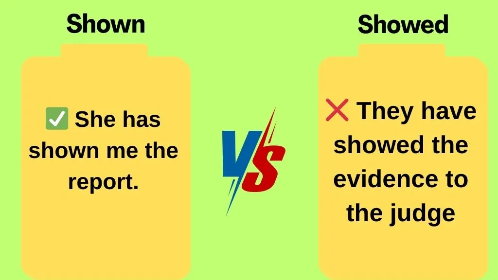 shown-vs-showed Shown vs Showed