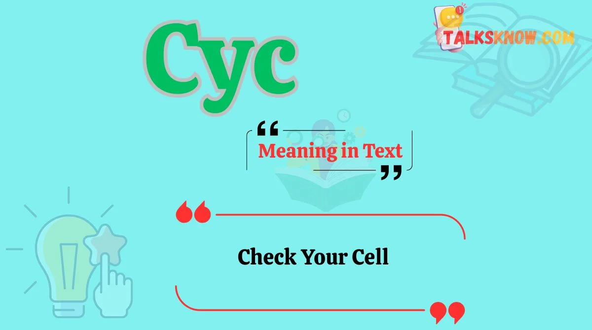 Cyc Meaning in Text