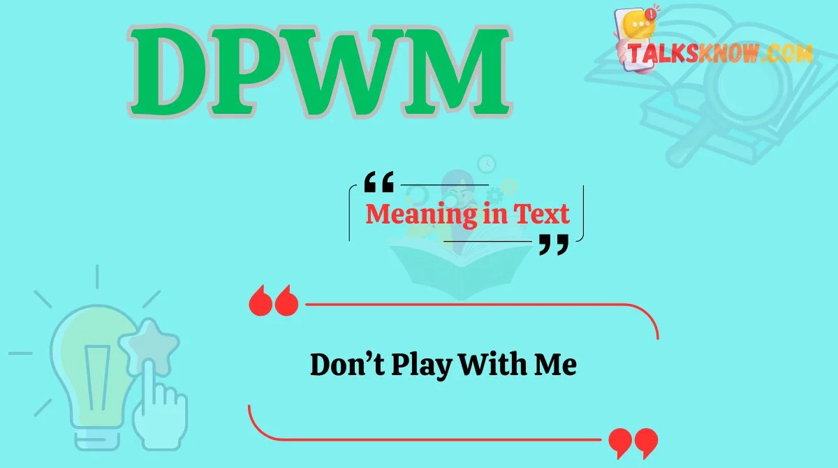 DPWM Meaning in Text