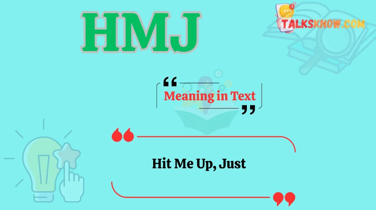 HMJ Meaning in Text