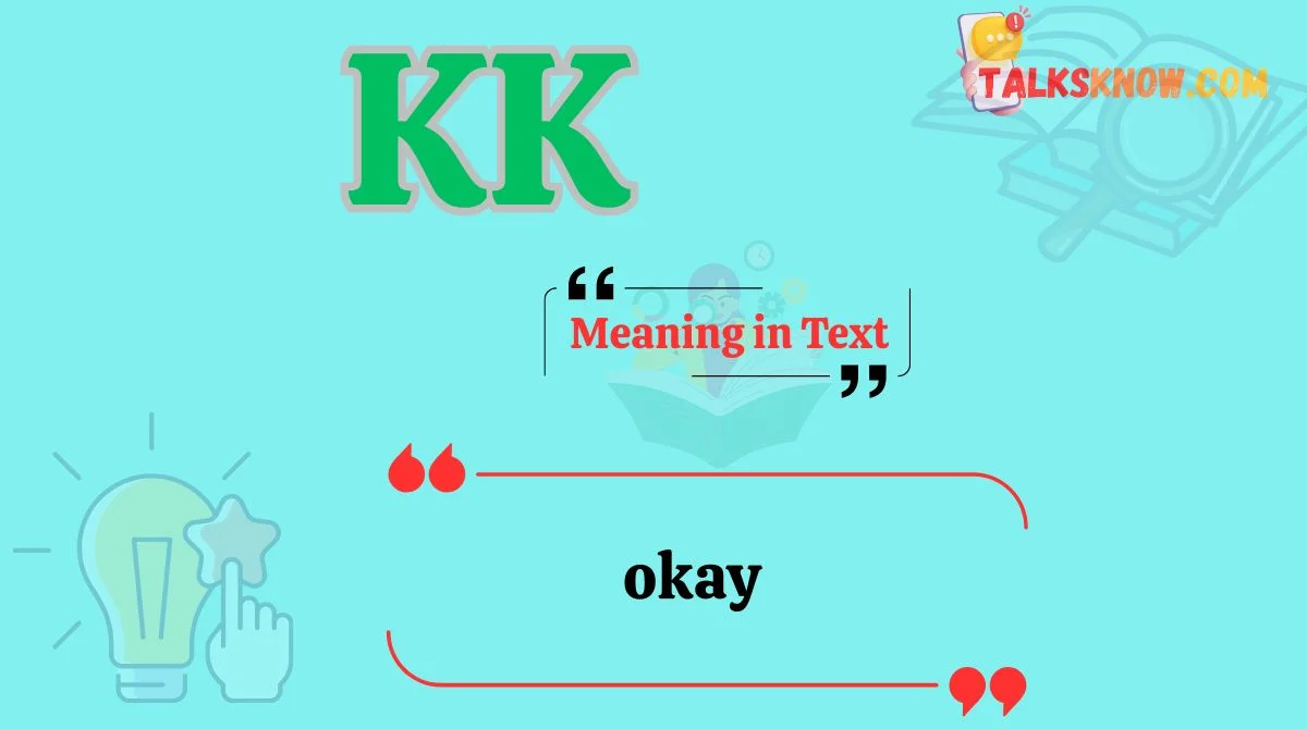 KK Meaning in Text