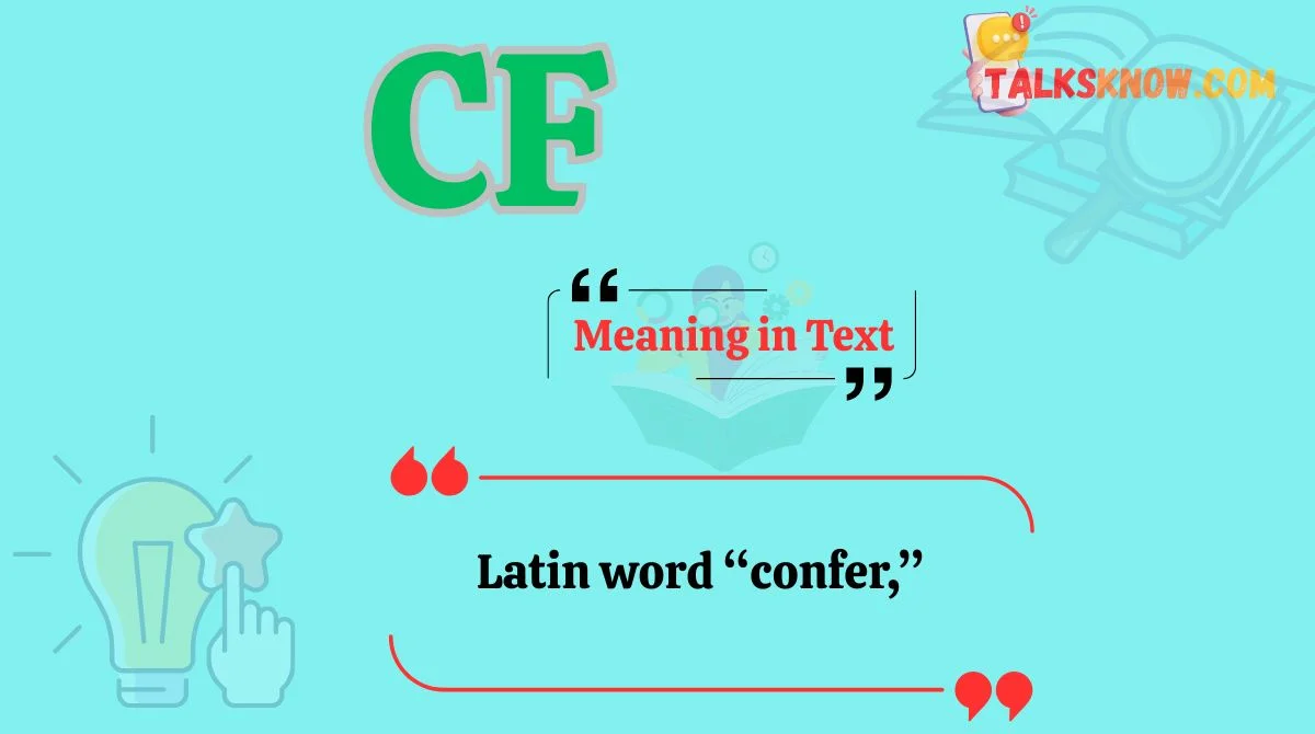 CF Meaning in Text