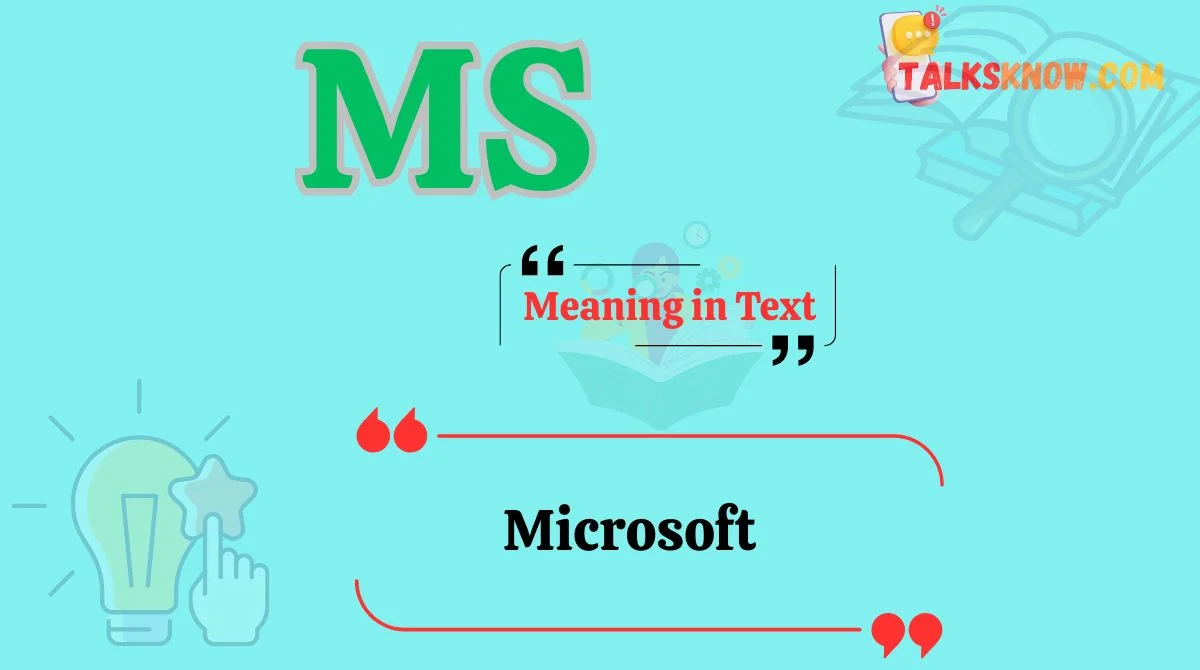 MS Meaning in Text