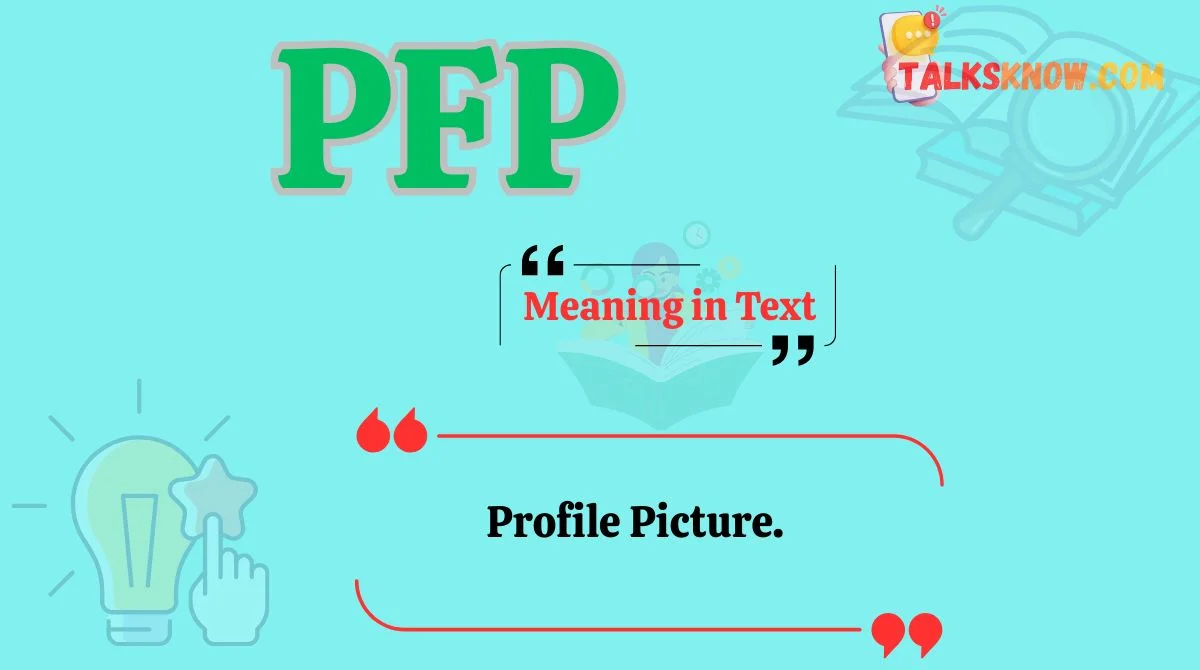 PFP Meaning in Text