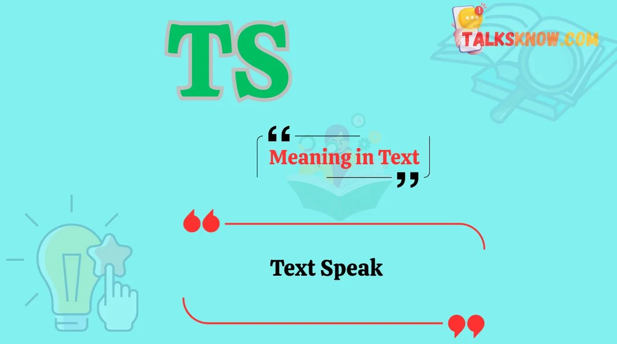 TS Meaning in Text