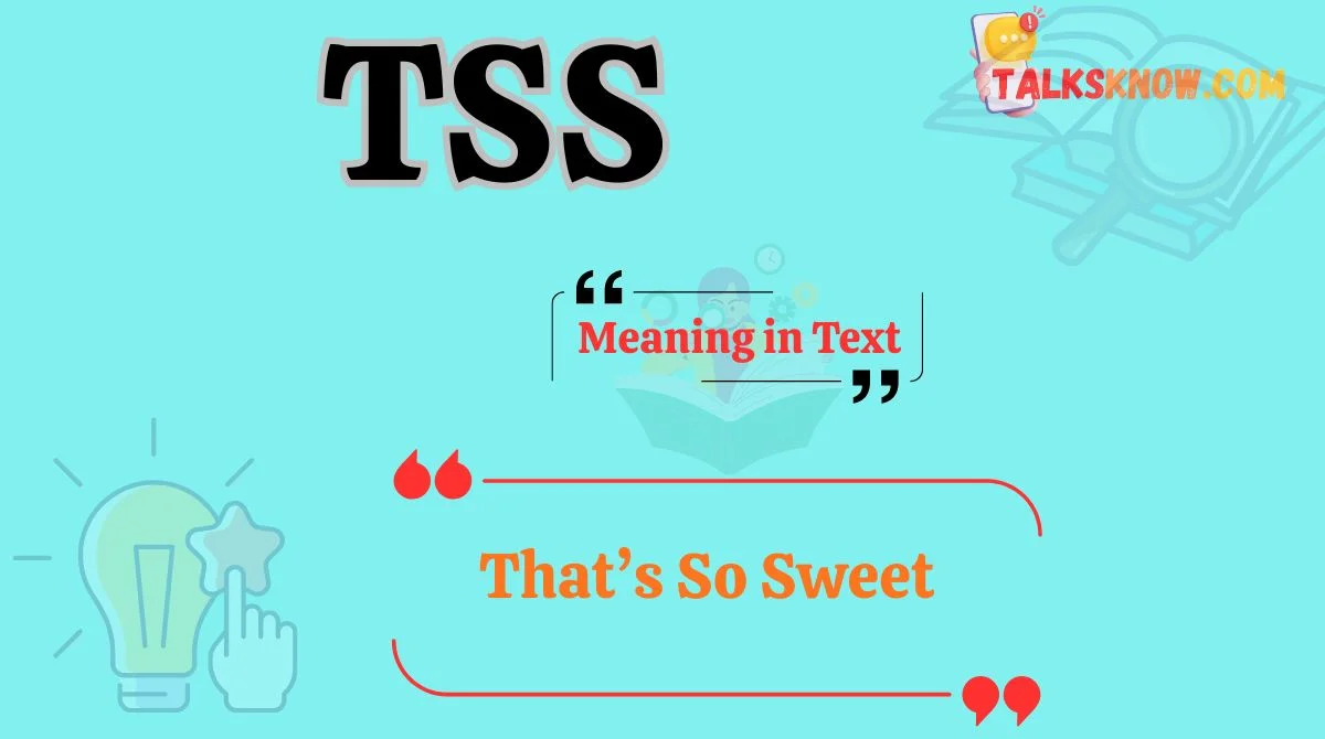 TSS Meaning in Text