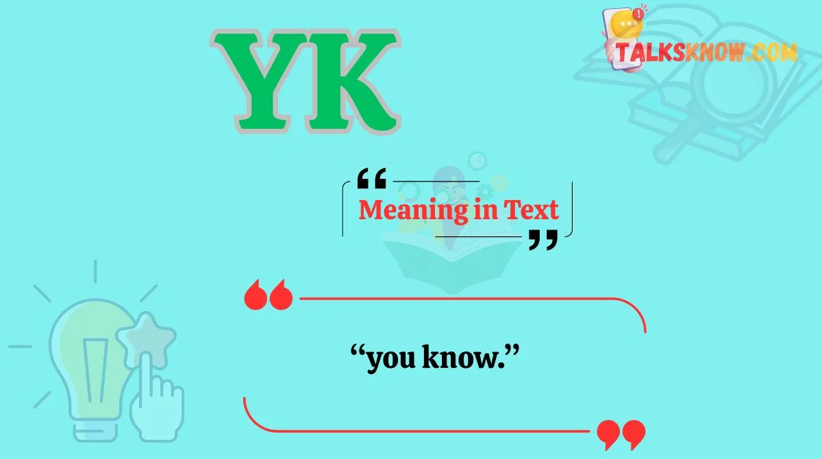 YK Meaning in Text