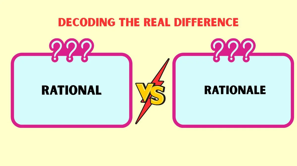 Rational vs Rationale